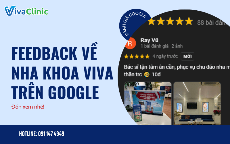 KHACH HANG CAM NHAN THE NAO VE NHA KHOA VIVA QUA DANH GIA TREN GOOGLE 1