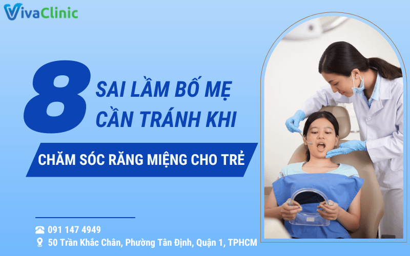 sai lầm chăm sóc răng miệng trẻ
